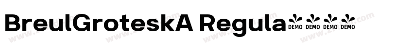 BreulGroteskA Regula字体转换